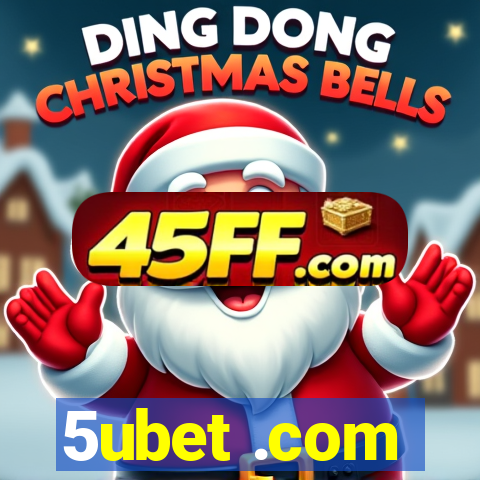 5ubet .com
